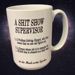 Shit Show Supervisor Mug Shit Show Supervisor Mug