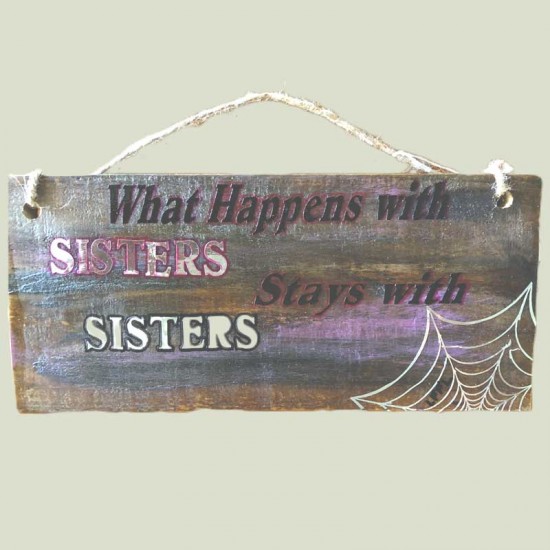 What Happens with Sisters, Stays with Sisters