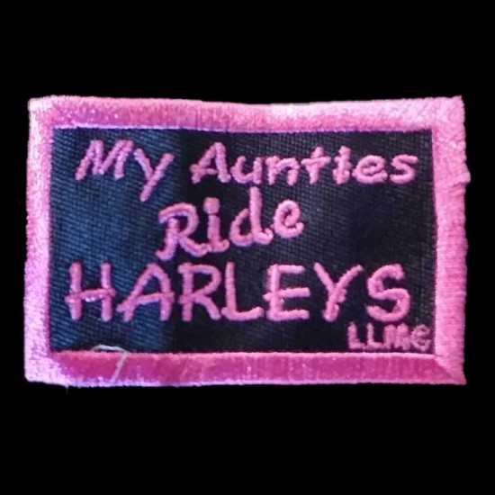 My Aunties Ride Harleys