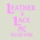 Leather & Lace MC Worldwide Vinyl Leather & Lace MC Worldwide Vinyl