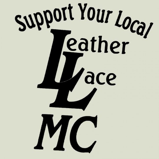 Support Your Local Leather & Lace MC Vinyl